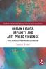 Human Rights Impunity and Anti-Press Violence