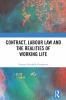 Contract Labour Law and the Realities of Working Life