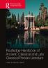 Routledge Handbook of Ancient Classical and Late Classical Persian Literature