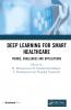 Deep Learning for Smart Healthcare