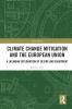 Climate Change Mitigation and the European Union