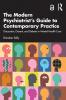 Modern Psychiatrist's Guide to Contemporary Practice