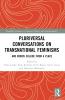 Pluriversal Conversations on Transnational Feminisms