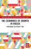 Economics of Growth in Russia