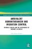 Ambivalent Humanitarianism and Migration Control