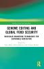 Genome Editing and Global Food Security