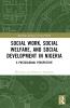 Social Work Social Welfare and Social Development in Nigeria