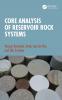 Core Analysis of Reservoir Rock Systems