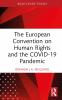 European Convention on Human Rights and the COVID-19 Pandemic