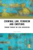 Criminal Law Feminism and Emotions