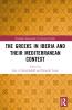 Greeks in Iberia and their Mediterranean Context