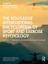 Routledge International Encyclopedia of Sport and Exercise Psychology