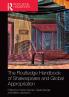 Routledge Handbook of Shakespeare and Global Appropriation