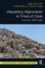 Rebuilding Afghanistan in Times of Crisis