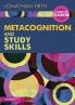 Metacognition and Study Skills