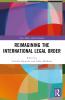 Reimagining the International Legal Order