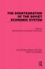 Disintegration of the Soviet Economic System