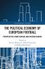 Political Economy of European Football