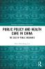 Public Policy and Health Care in China