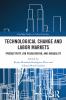 Technological Change and Labor Markets
