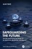 Safeguarding the Future