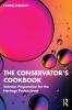 Conservator's Cookbook