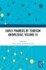 Early Framers of Tourism Knowledge Volume III