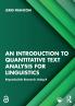 Introduction to Quantitative Text Analysis for Linguistics