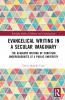 Evangelical Writing in a Secular Imaginary