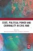 State Political Power and Criminality in Civil War