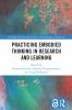 Practicing Embodied Thinking in Research and Learning