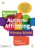 Becoming an Autism-Affirming Primary School