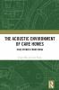Acoustic Environment of Care Homes