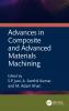 Advances in Composite and Advanced Materials Machining