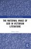 Maternal Image of God in Victorian Literature
