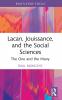 Lacan Jouissance and the Social Sciences