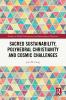 Sacred Sustainability Polyhedral Christianity and Cosmic Challenges