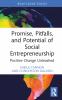 Promise Pitfalls and Potential of Social Entrepreneurship
