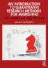 Introduction to Quantitative Research Methods for Marketing