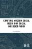 Crafting Museum Social Media for Social Inclusion Work