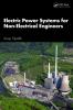 Electric Power Systems for Non-Electrical Engineers