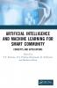 Artificial Intelligence and Machine Learning for Smart Community