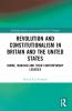 Revolution and Constitutionalism in Britain and the U.S.