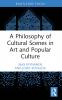 Philosophy of Cultural Scenes in Art and Popular Culture