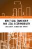 Beneficial Ownership and Legal Responsibility