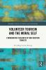 Volunteer Tourism and the Moral Self