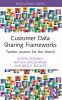 Customer Data Sharing Frameworks