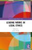Leading Works in Legal Ethics