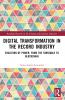 Digital Transformation in The Recording Industry