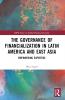 Governance of Financialization in Latin America and East Asia